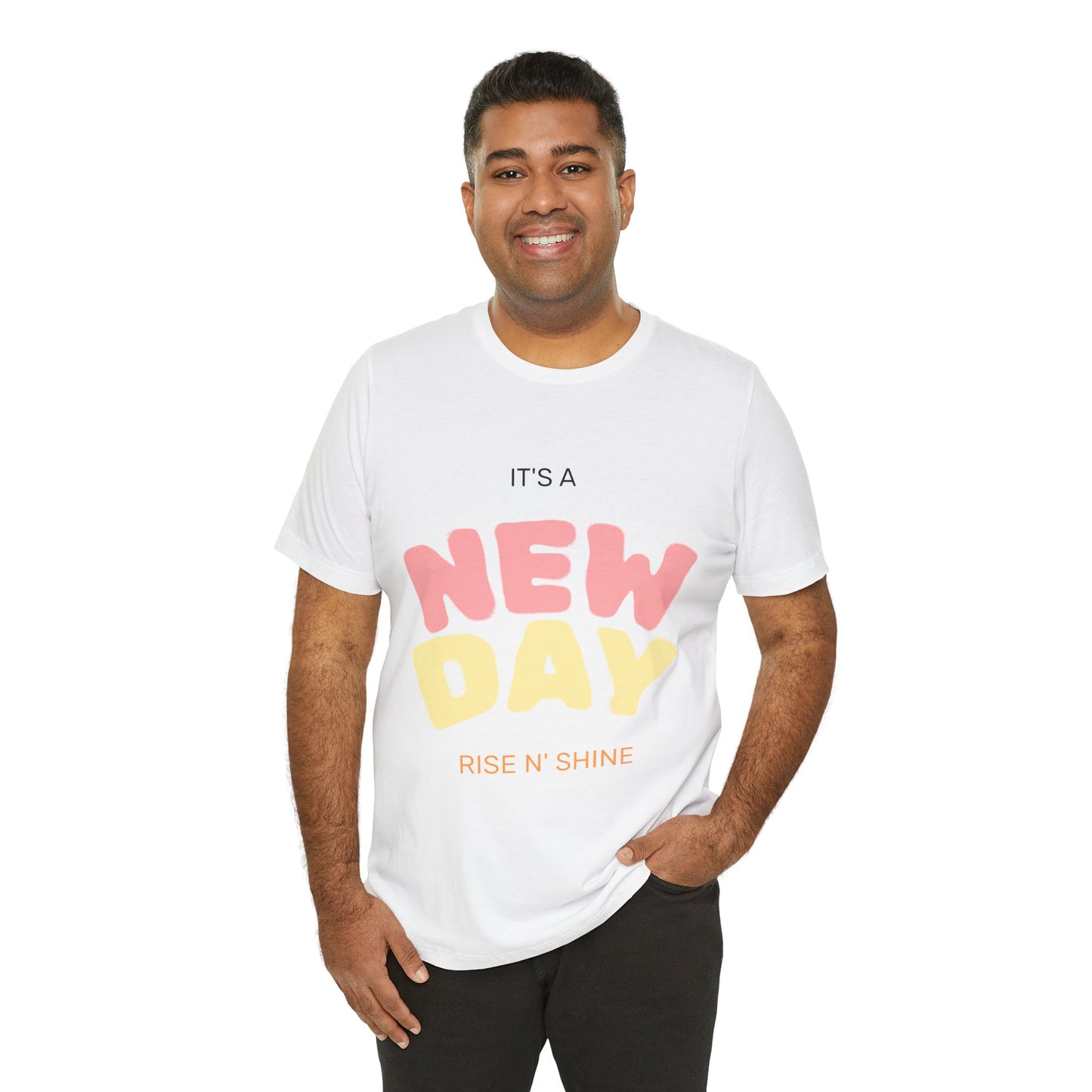 New Day Graphic Tee - Bright Colors, Inspirational Quote, Unisex Shirt, Summer Fashion, Gift for Friends