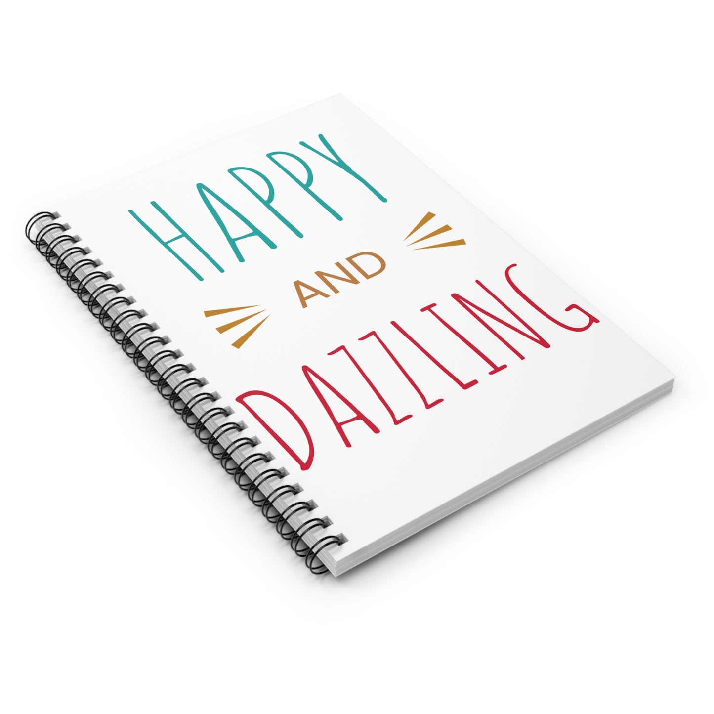 Happy and Dazzling Spiral Notebook - Ruled Line, Perfect Gift for Students, Journaling, Teachers, School Supplies, Everyday Use