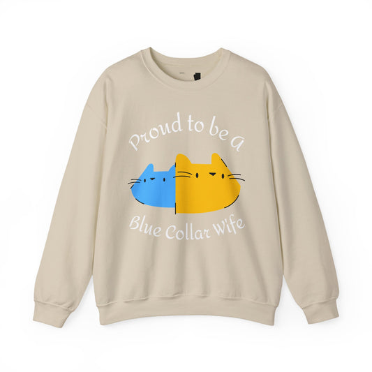 Proud to be a Blue Collar Wife - Sweatshirt