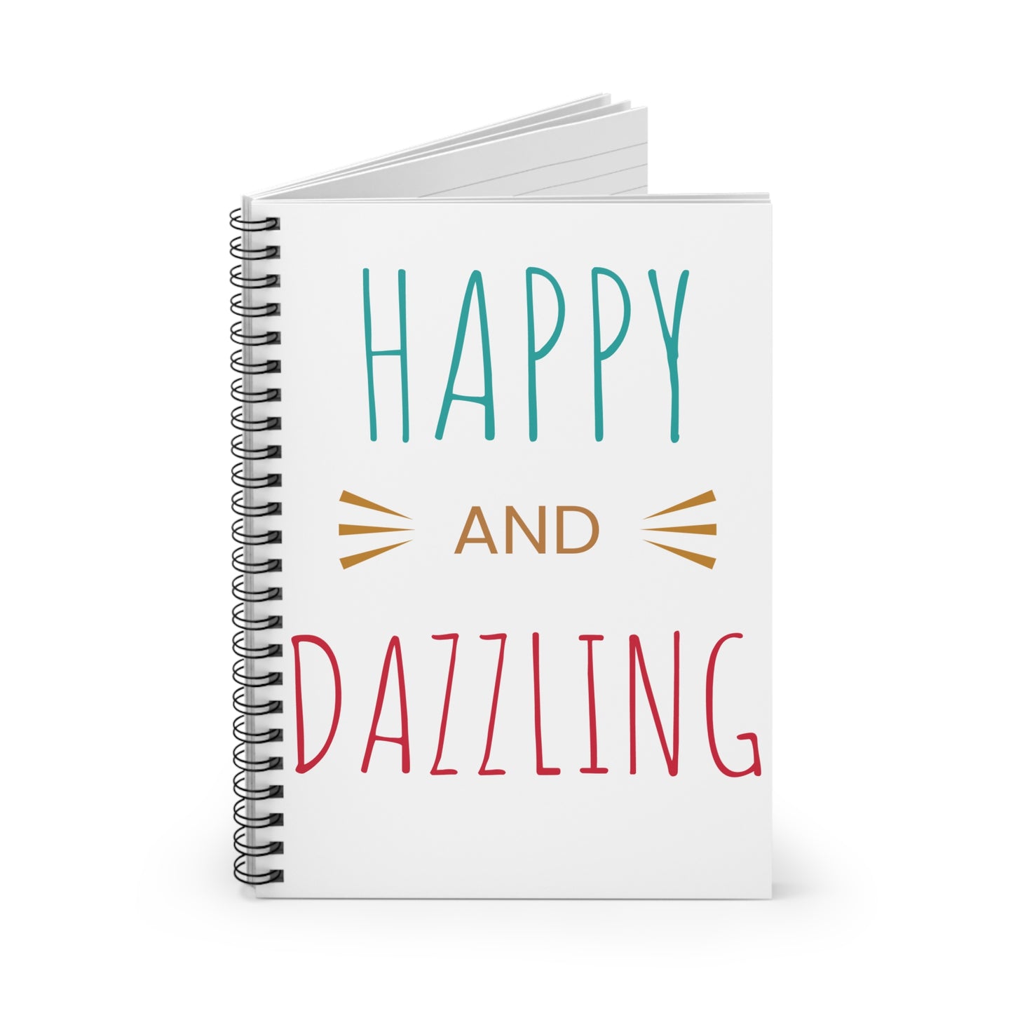 Happy and Dazzling Spiral Notebook - Ruled Line, Perfect Gift for Students, Journaling, Teachers, School Supplies, Everyday Use