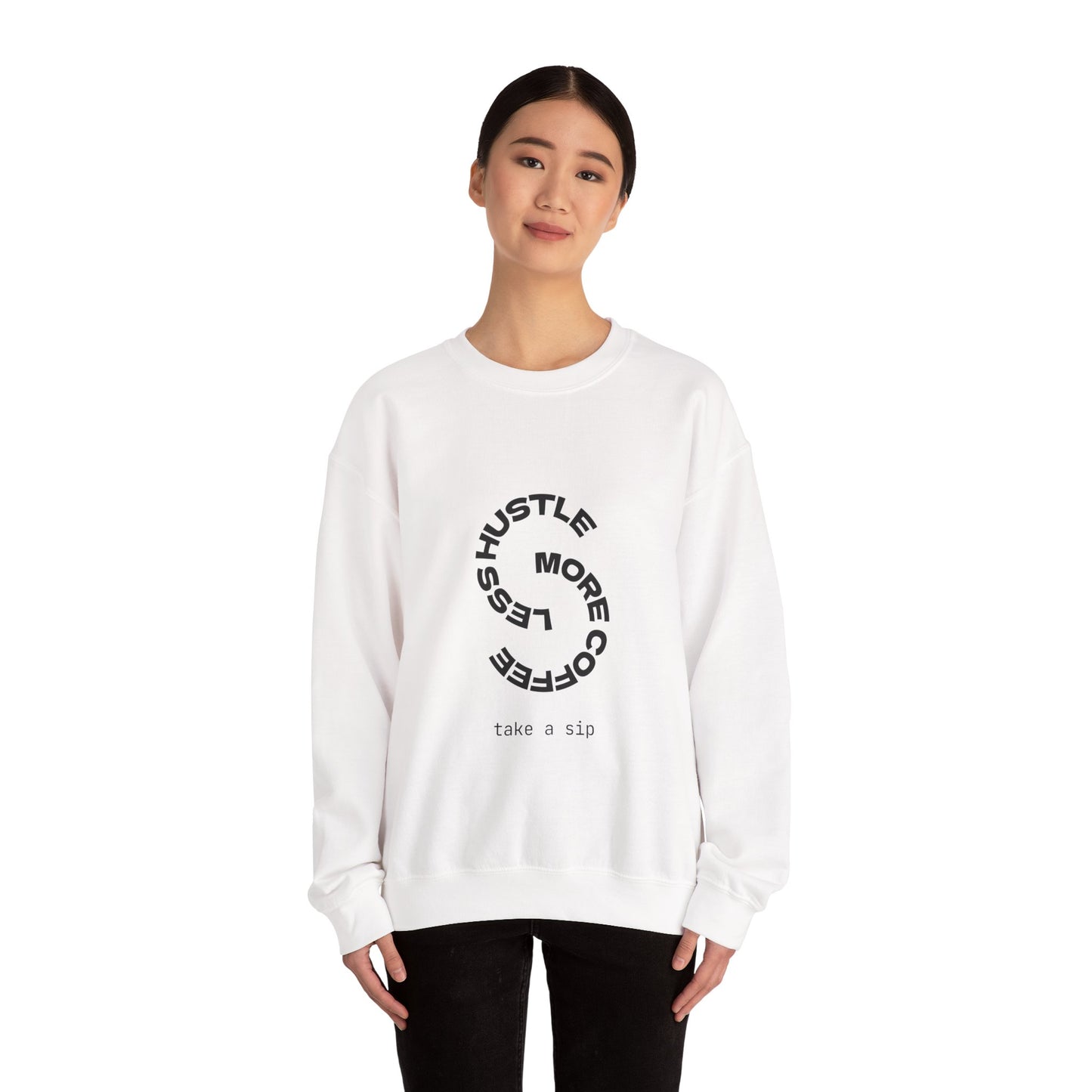 Less Hustle More Coffee - Crewneck Sweatshirt