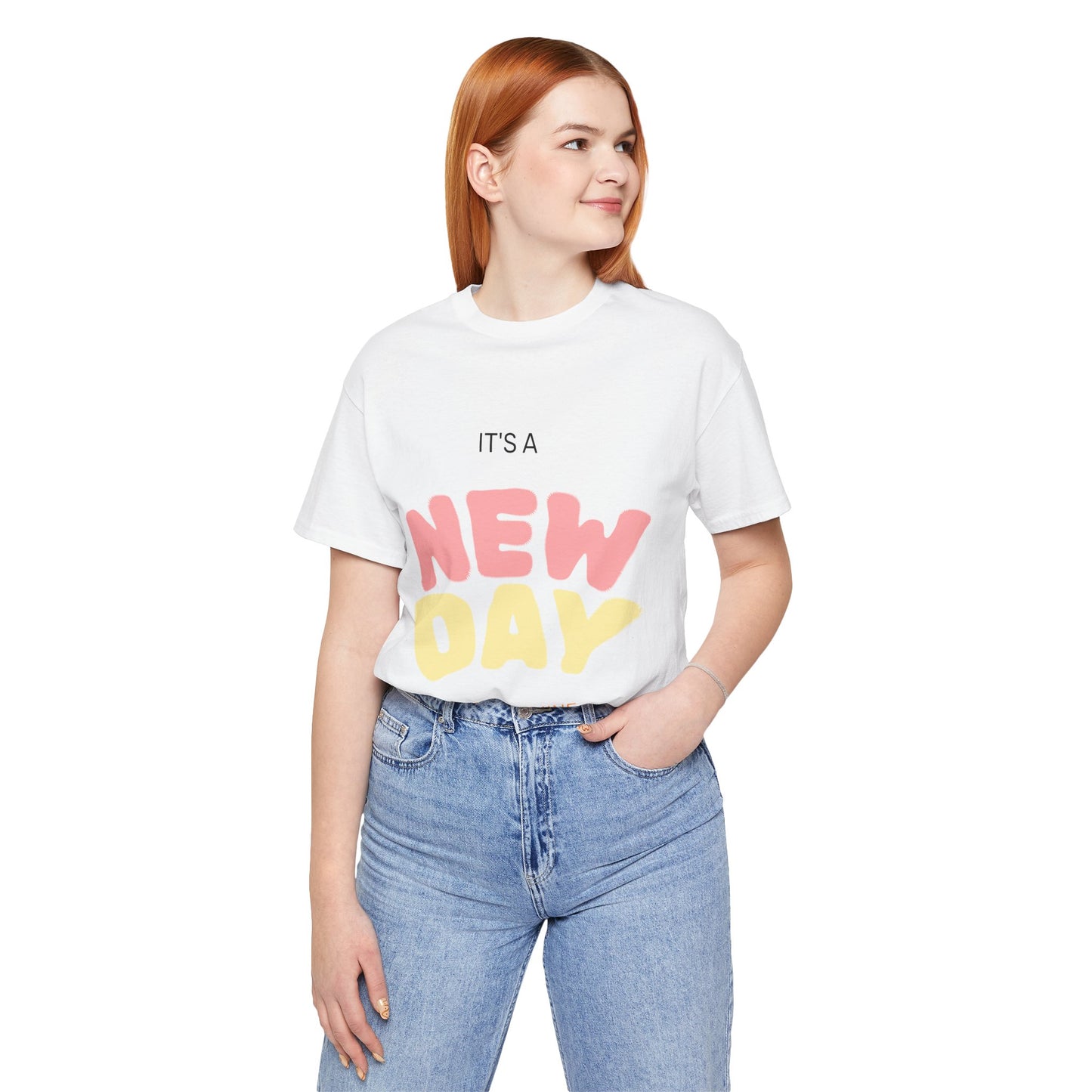 New Day Graphic Tee - Bright Colors, Inspirational Quote, Unisex Shirt, Summer Fashion, Gift for Friends